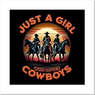 Just a girl who loves cowboys Posters and Art